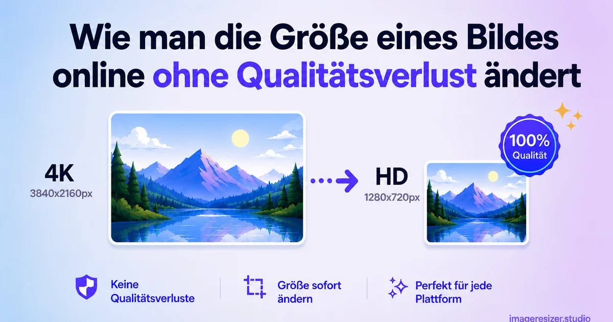 Wie man die Größe eines Bildes online ohne Qualitätsverlust ändert